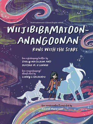 cover image of Wiijibibamatoon Anangoonan/Runs with the Stars